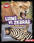 Lions vs. Zebras: Food Chain Fights