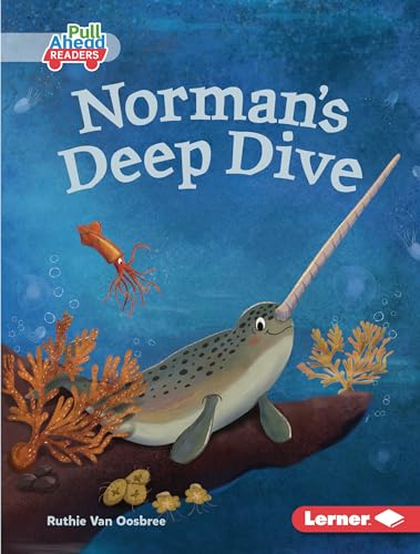 Norman's Deep Dive (Let's Look at Polar Animals (Pull Ahead Readers ― Fiction))