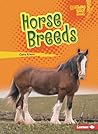 Horse Breeds (Lightning Bolt Books ® ― Horse Lover's Library)