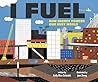 I Fuel: How Energy Powers Our Busy World