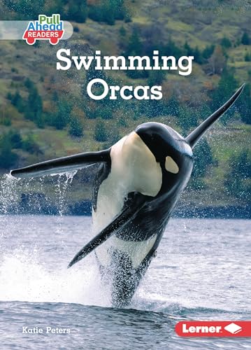 Swimming Orcas (Let's Look at Polar Animals (Pull Ahead Readers ― Nonfiction))