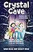 Crystal Cave (Sueño Bay Adventures, 5) by Nancy Deas