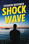 Shock Wave by Sigmund Brouwer