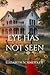 Eye Has Not Seen by Elizabeth Schmeidler Eye Has Not Seen by Elizabeth Schmeidler