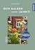 Dein Balkon summt!: Insektenfreundlich gärtnern auf kleinem Raum. Mit Musterbalkonen zum Nachpflanzen. (German Edition)