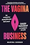 The Vagina Busine...