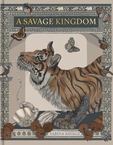 A Savage Kingdom (Hardcover)