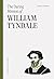 The Daring Mission of William Tyndale