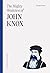The Mighty Weakness of John Knox