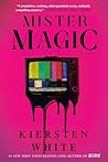 Mister Magic: A N...