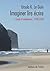 Imaginer lire écrire - Essais et conférences 1988-2003
