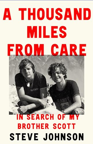 A Thousand Miles From Care: The Hunt for My Brother’s Killer – A Thirty-Year True-Crime Quest for Justice (Kindle Edition)