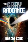 The Gray Radiance