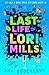 The Last Life of Lori Mills