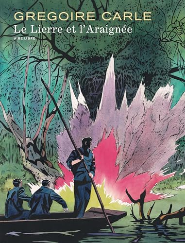 Le Lierre et l'Araignée (Aire Libre) (French Edition)