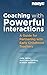 Coaching with Powerful Interactions Second Edition