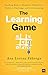The Learning Game: Teaching...