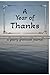 A Year of Thanks: A yearly ...