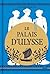 Le Palais d'Ulysse (Le Chant des déesses #2)