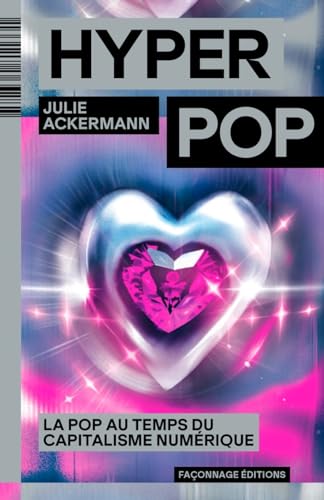 Hyperpop - La pop au temps du capitalisme numérique (Paperback)