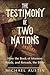 The Testimony of Two Nations: How the Book of Mormon Reads, and Rereads, the Bible
