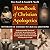 Handbook of Christian Apologetics: Hundreds of Answers to Crucial Questions