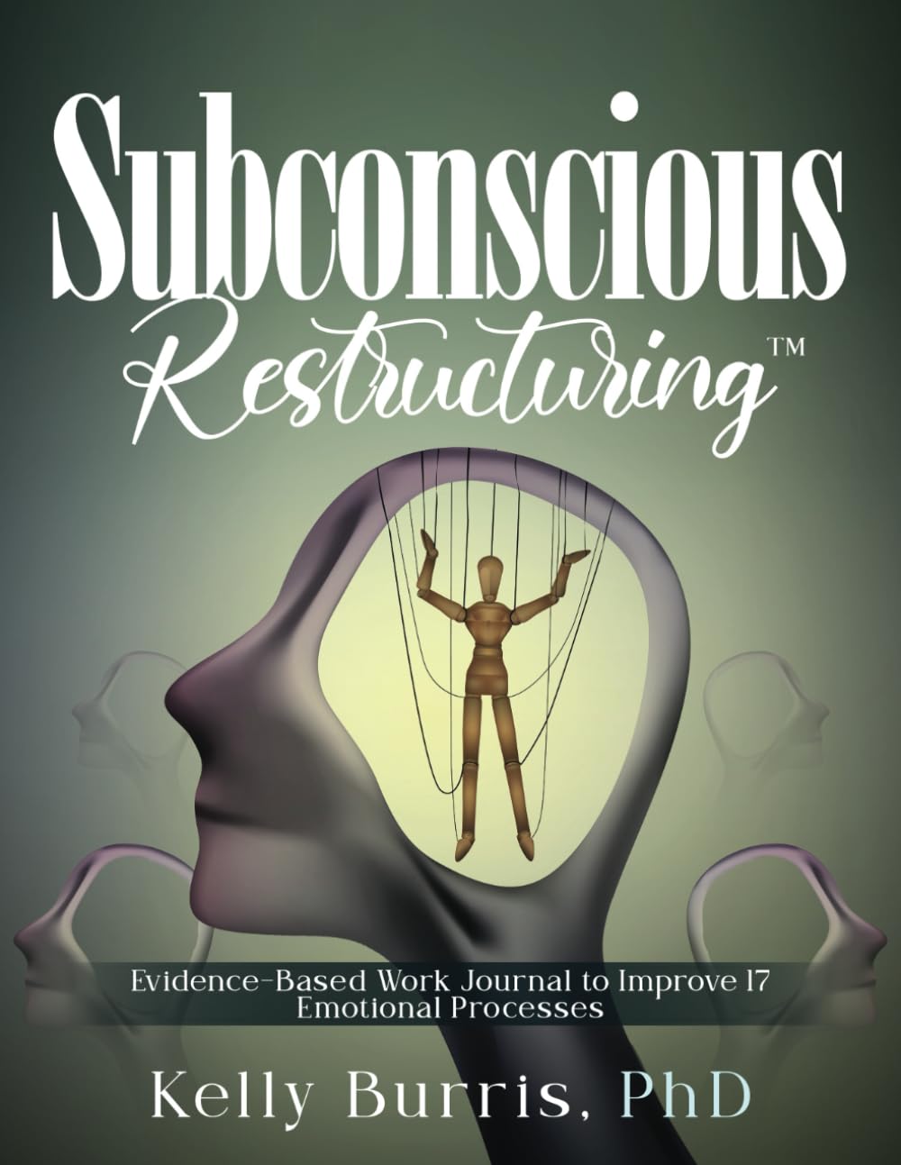 Subconscious Restructuring™