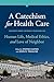 A Catechism for Health Care...