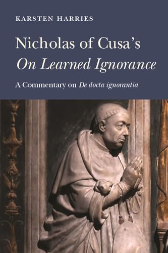 Nicholas of Cusa's On Learned Ignorance: A Commentary on De docta ignorantia (Hardcover)