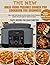 The New Ninja Foodi Possible Cooker Pro Cookbook for Beginner... by Endrick Phillips