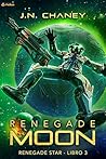 Renegade Moon (Re...