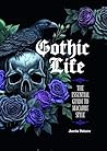 Gothic Life: The ...