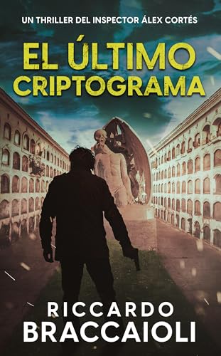 El último criptograma (Inspector Álex Cortés #6)