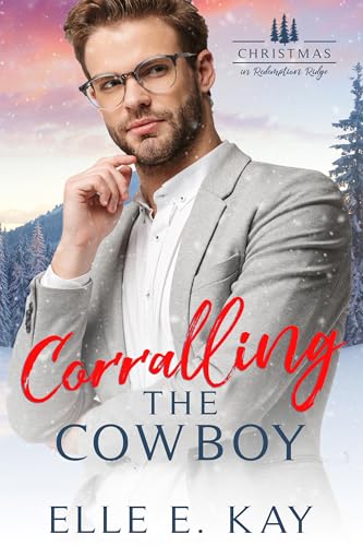 Corralling the Cowboy (Kindle Edition)