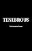 Tenebrous by Christopher Power