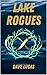 LAKE ROGUES