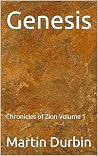 Genesis: Chronicles of Zion Volume 1 Genesis: Chronicles of Zion Volume 1
