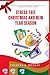 STRESS FREE CHRISTMAS AND NEW YEAR SEASON by THERESA A. MEDLEY
