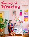 The Joy of Weavin...