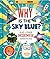 Why is the Sky Blue? (And Other Science Questions): Big Questions for Curious Kids with Peek-Through Pages