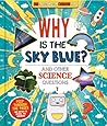 Why is the Sky Blue? (And Other Science Questions): Big Questions for Curious Kids with Peek-Through Pages