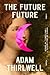 The Future Future: A Novel