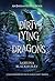 Dirty Lying Dragons: An Enchanted Fates Novel