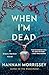 When I'm Dead (Black Harbor, #3)