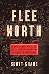 Flee North: A For...