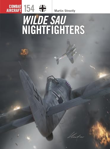 Wilde Sau Nightfighters (Combat Aircraft, 154)