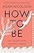 How to Be: Life Lessons from the Early Greeks