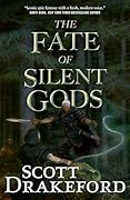 The Fate of Silent Gods