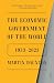 The Economic Government of the World: 1933-2023
