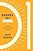 Gospel 101 for Teens by Jeff Dodge